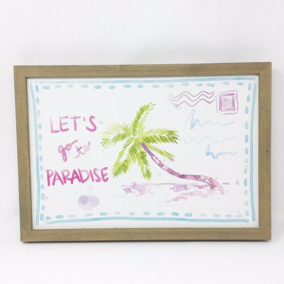 15 X 10 Let’s Go To Paradise Beach Wall Decor Art